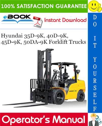 Thumbnail ☆☆ Best ☆☆ Hyundai 35D-9K, 40D-9K, 45D-9K, 50DA-9K Forklift Trucks Operators Manual