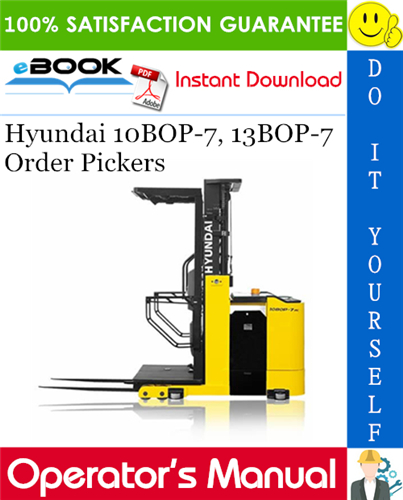 Thumbnail ☆☆ Best ☆☆ Hyundai 10BOP-7, 13BOP-7 Order Pickers Operators Manual