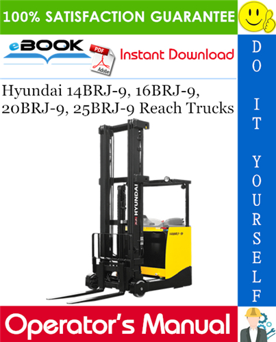 Thumbnail ☆☆ Best ☆☆ Hyundai 14BRJ-9, 16BRJ-9, 20BRJ-9, 25BRJ-9 Reach Trucks Operators Manual Thumbnail ☆☆ Best ☆☆ Hyundai 14BRJ-9, 16BRJ-9, 20BRJ-9, 25BRJ-9 Reach Trucks Operators Manual