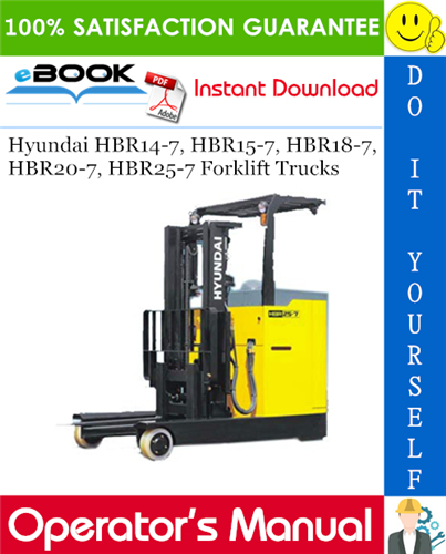 Thumbnail ☆☆ Best ☆☆ Hyundai HBR14-7, HBR15-7, HBR18-7, HBR20-7, HBR25-7 Forklift Trucks Operators Manual Thumbnail ☆☆ Best ☆☆ Hyundai HBR14-7, HBR15-7, HBR18-7, HBR20-7, HBR25-7 Forklift Trucks Operators Manual