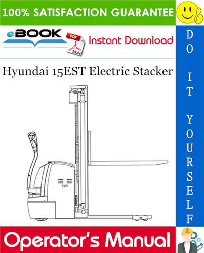 Thumbnail ☆☆ Best ☆☆ Hyundai 15EST Electric Stacker Operators Manual