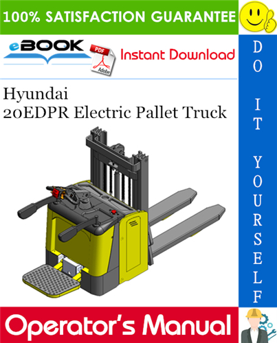 Thumbnail ☆☆ Best ☆☆ Hyundai 20EDPR Electric Pallet Truck Operators Manual