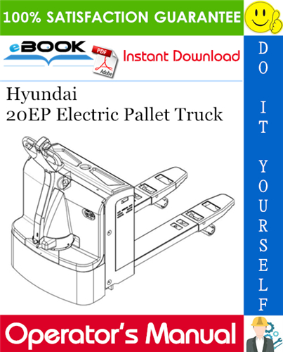 Thumbnail ☆☆ Best ☆☆ Hyundai 20EP Electric Pallet Truck Operators Manual