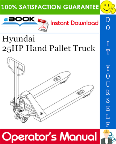 Thumbnail ☆☆ Best ☆☆ Hyundai 25HP Hand Pallet Truck Operators Manual