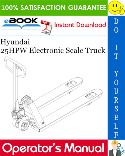 Thumbnail ☆☆ Best ☆☆ Hyundai 25HPW Electronic Scale Truck Operators Manual