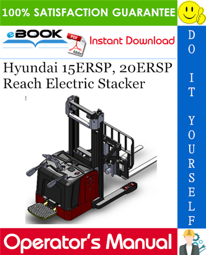 Thumbnail ☆☆ Best ☆☆ Hyundai 15ERSP, 20ERSP Reach Electric Stacker Operators Manual