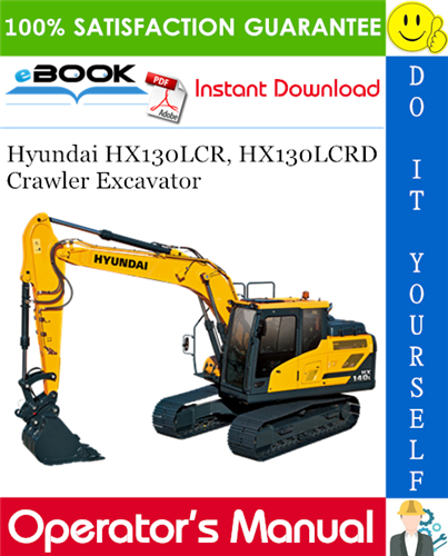 Thumbnail ☆☆ Best ☆☆ Hyundai HX130LCR, HX130LCRD Crawler Excavator Operators Manual Thumbnail ☆☆ Best ☆☆ Hyundai HX130LCR, HX130LCRD Crawler Excavator Operators Manual