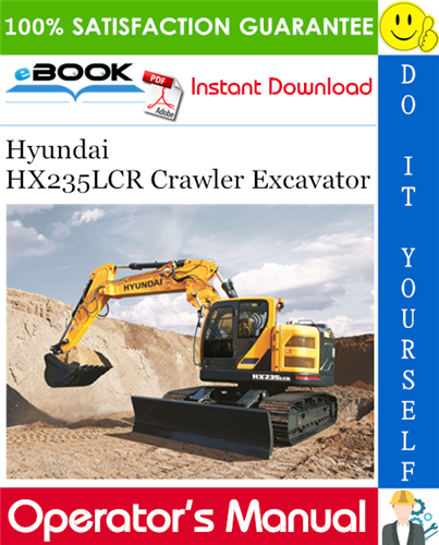Thumbnail ☆☆ Best ☆☆ Hyundai HX235LCR Crawler Excavator Operators Manual Thumbnail ☆☆ Best ☆☆ Hyundai HX235LCR Crawler Excavator Operators Manual