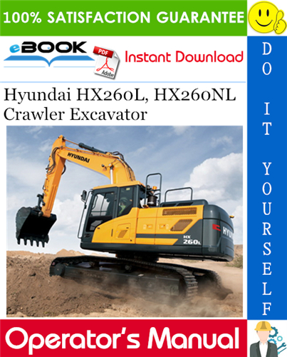 Thumbnail ☆☆ Best ☆☆ Hyundai HX260L, HX260NL Crawler Excavator Operators Manual Thumbnail ☆☆ Best ☆☆ Hyundai HX260L, HX260NL Crawler Excavator Operators Manual