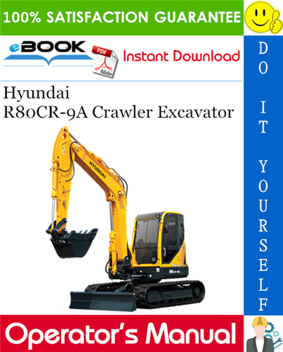 Thumbnail ☆☆ Best ☆☆ Hyundai R80CR-9A Crawler Excavator Operators Manual Thumbnail ☆☆ Best ☆☆ Hyundai R80CR-9A Crawler Excavator Operators Manual