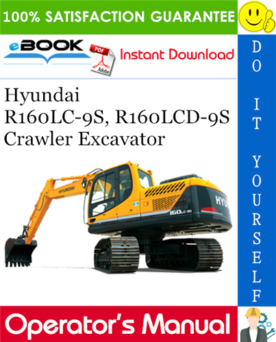 Thumbnail ☆☆ Best ☆☆ Hyundai R160LC-9S, R160LCD-9S Crawler Excavator Operators Manual Thumbnail ☆☆ Best ☆☆ Hyundai R160LC-9S, R160LCD-9S Crawler Excavator Operators Manual