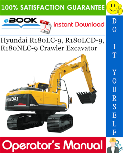 Thumbnail ☆☆ Best ☆☆ Hyundai R180LC-9, R180LCD-9, R180NLC-9 Crawler Excavator Operators Manual Thumbnail ☆☆ Best ☆☆ Hyundai R180LC-9, R180LCD-9, R180NLC-9 Crawler Excavator Operators Manual