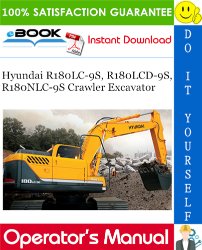 Thumbnail ☆☆ Best ☆☆ Hyundai R180LC-9S, R180LCD-9S, R180NLC-9S Crawler Excavator Operators Manual Thumbnail ☆☆ Best ☆☆ Hyundai R180LC-9S, R180LCD-9S, R180NLC-9S Crawler Excavator Operators Manual