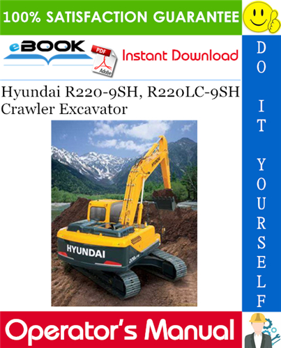 Thumbnail ☆☆ Best ☆☆ Hyundai R220-9SH, R220LC-9SH Crawler Excavator Operators Manual