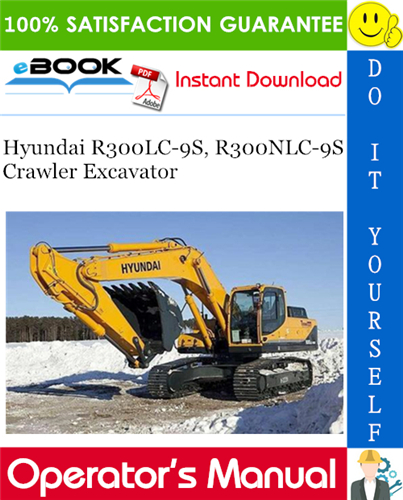 Thumbnail ☆☆ Best ☆☆ Hyundai R300LC-9S, R300NLC-9S Crawler Excavator Operators Manual