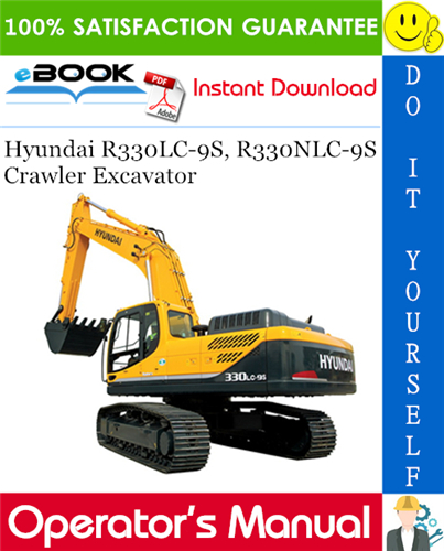 Thumbnail ☆☆ Best ☆☆ Hyundai R330LC-9S, R330NLC-9S Crawler Excavator Operators Manual
