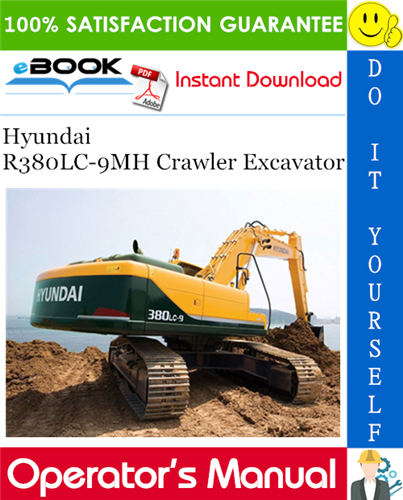 Thumbnail ☆☆ Best ☆☆ Hyundai R380LC-9MH Crawler Excavator Operators Manual Thumbnail ☆☆ Best ☆☆ Hyundai R380LC-9MH Crawler Excavator Operators Manual