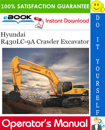 Thumbnail ☆☆ Best ☆☆ Hyundai R430LC-9A Crawler Excavator Operators Manual Thumbnail ☆☆ Best ☆☆ Hyundai R430LC-9A Crawler Excavator Operators Manual