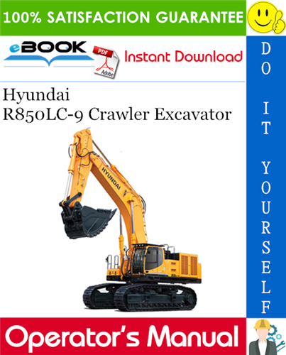 Thumbnail ☆☆ Best ☆☆ Hyundai R850LC-9 Crawler Excavator Operators Manual Thumbnail ☆☆ Best ☆☆ Hyundai R850LC-9 Crawler Excavator Operators Manual