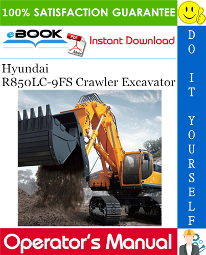 Thumbnail ☆☆ Best ☆☆ Hyundai R850LC-9FS Crawler Excavator Operators Manual Thumbnail ☆☆ Best ☆☆ Hyundai R850LC-9FS Crawler Excavator Operators Manual