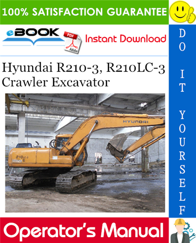 Thumbnail ☆☆ Best ☆☆ Hyundai R210-3, R210LC-3 Crawler Excavator Operators Manual