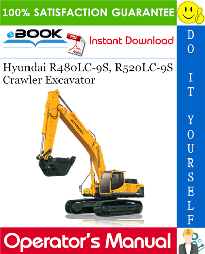 Thumbnail ☆☆ Best ☆☆ Hyundai R480LC-9S, R520LC-9S Crawler Excavator Operators Manual