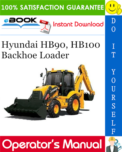 Thumbnail ☆☆ Best ☆☆ Hyundai HB90, HB100 Backhoe Loader Operators Manual