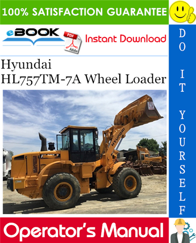 Thumbnail ☆☆ Best ☆☆ Hyundai HL757TM-7A Wheel Loader Operators Manual