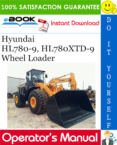 Thumbnail ☆☆ Best ☆☆ Hyundai HL780-9, HL780XTD-9 Wheel Loader Operators Manual