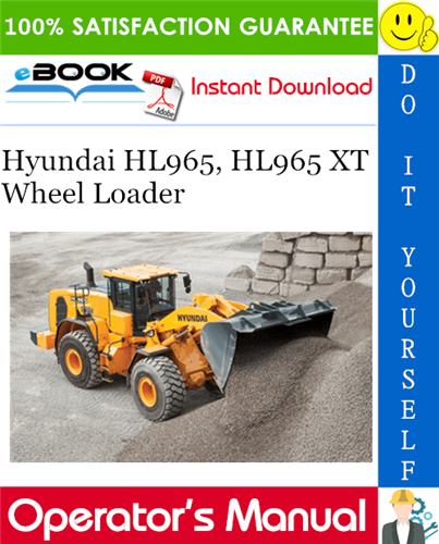 Thumbnail ☆☆ Best ☆☆ Hyundai HL965, HL965 XT Wheel Loader Operators Manual
