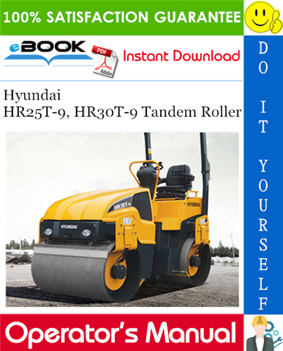 Thumbnail ☆☆ Best ☆☆ Hyundai HR25T-9, HR30T-9 Tandem Roller Operators Manual
