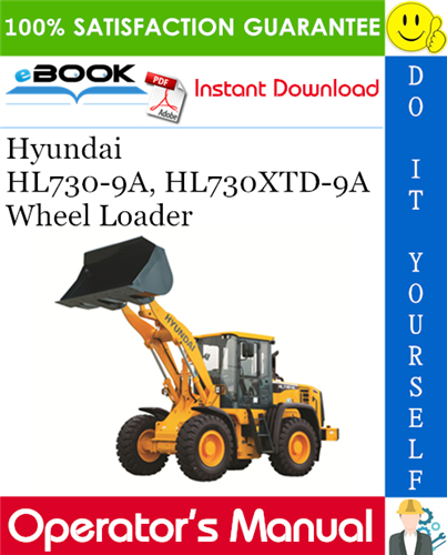 Thumbnail ☆☆ Best ☆☆ Hyundai HL730-9A, HL730XTD-9A Wheel Loader Operators Manual