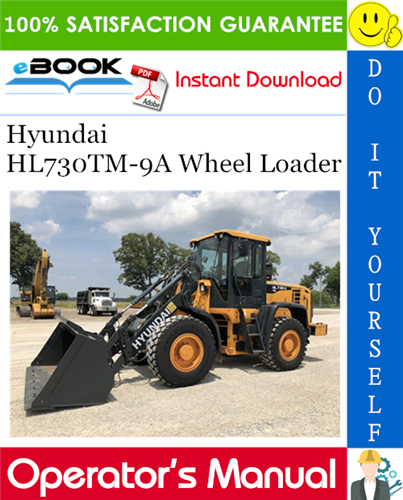 Thumbnail ☆☆ Best ☆☆ Hyundai HL730TM-9A Wheel Loader Operators Manual Thumbnail ☆☆ Best ☆☆ Hyundai HL730TM-9A Wheel Loader Operators Manual