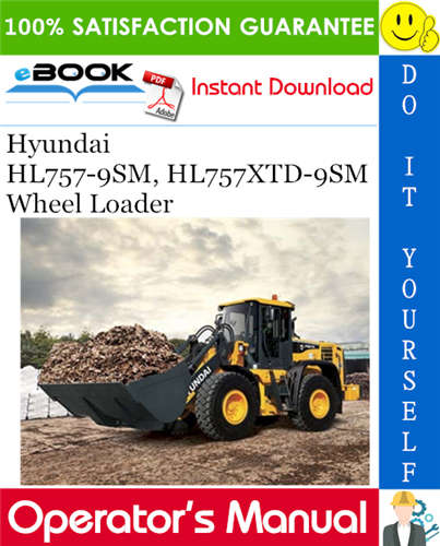 Thumbnail ☆☆ Best ☆☆ Hyundai HL757-9SM, HL757XTD-9SM Wheel Loader Operators Manual Thumbnail ☆☆ Best ☆☆ Hyundai HL757-9SM, HL757XTD-9SM Wheel Loader Operators Manual
