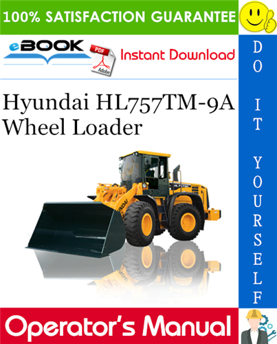 Thumbnail ☆☆ Best ☆☆ Hyundai HL757TM-9A Wheel Loader Operators Manual Thumbnail ☆☆ Best ☆☆ Hyundai HL757TM-9A Wheel Loader Operators Manual