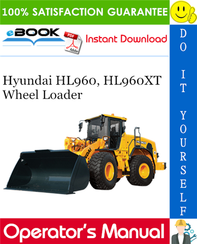 Thumbnail ☆☆ Best ☆☆ Hyundai HL960, HL960XT Wheel Loader Operators Manual