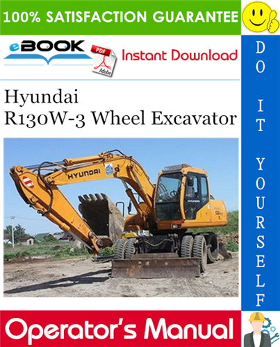 Thumbnail ☆☆ Best ☆☆ Hyundai R130W-3 Wheel Excavator Operators Manual Thumbnail ☆☆ Best ☆☆ Hyundai R130W-3 Wheel Excavator Operators Manual