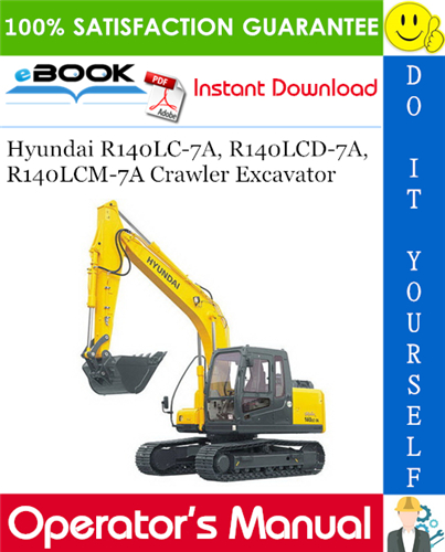 Thumbnail ☆☆ Best ☆☆ Hyundai R140LC-7A, R140LCD-7A, R140LCM-7A Crawler Excavator Operators Manual Thumbnail ☆☆ Best ☆☆ Hyundai R140LC-7A, R140LCD-7A, R140LCM-7A Crawler Excavator Operators Manual