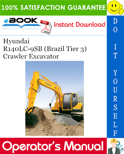 Thumbnail ☆☆ Best ☆☆ Hyundai R140LC-9SB (Brazil Tier 3) Crawler Excavator Operators Manual Thumbnail ☆☆ Best ☆☆ Hyundai R140LC-9SB (Brazil Tier 3) Crawler Excavator Operators Manual