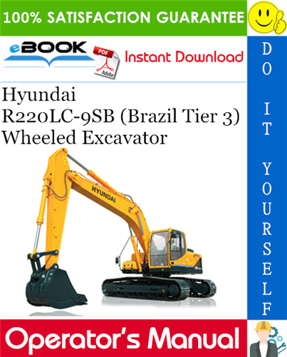 Thumbnail ☆☆ Best ☆☆ Hyundai R220LC-9SB (Brazil Tier 3) Wheeled Excavator Operators Manual