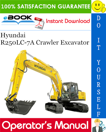 Thumbnail ☆☆ Best ☆☆ Hyundai R250LC-7A Crawler Excavator Operators Manual