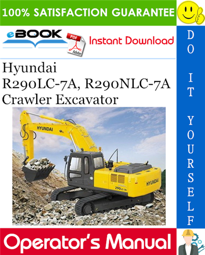 Thumbnail ☆☆ Best ☆☆ Hyundai R290LC-7A, R290NLC-7A Crawler Excavator Operators Manual