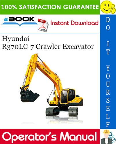 Thumbnail ☆☆ Best ☆☆ Hyundai R370LC-7 Crawler Excavator Operators Manual