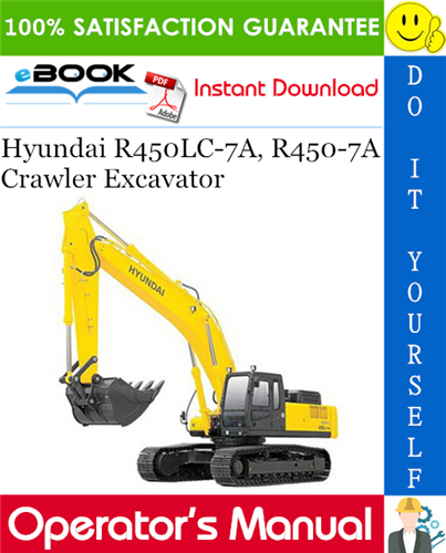 Thumbnail ☆☆ Best ☆☆ Hyundai R450LC-7A, R450-7A Crawler Excavator Operators Manual