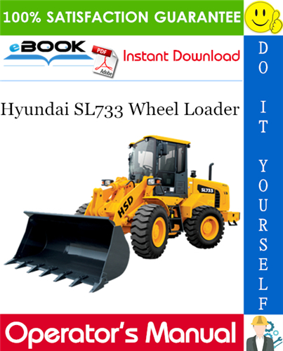 Thumbnail ☆☆ Best ☆☆ Hyundai SL733 Wheel Loader Operators Manual