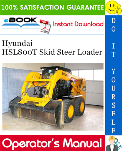 Thumbnail ☆☆ Best ☆☆ Hyundai HSL800T Skid Steer Loader Operators Manual