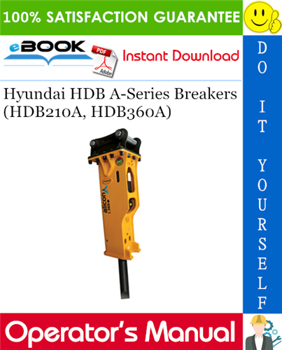 Thumbnail ☆☆ Best ☆☆ Hyundai HDB A-Series Breakers (HDB210A, HDB360A) Operators Manual