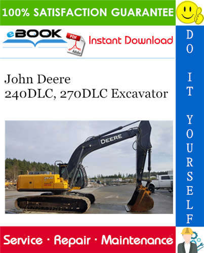 Thumbnail ☆☆ Best ☆☆ John Deere 240DLC, 270DLC Excavator Repair Technical Manual