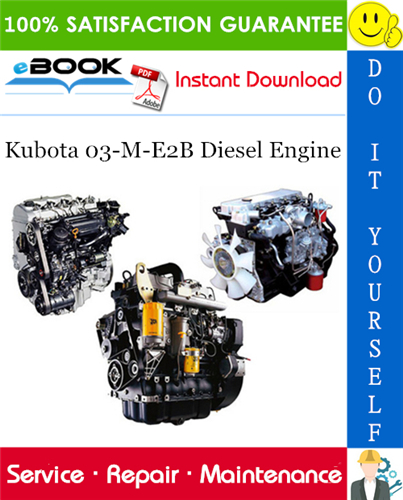 Thumbnail ☆☆ Best ☆☆ Kubota 03-M-E2B Diesel Engine Service Repair Manual 
