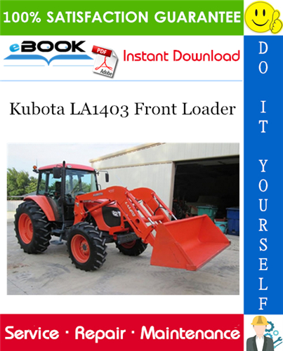 Thumbnail ☆☆ Best ☆☆ Kubota LA1403 Front Loader Service Repair Manual
